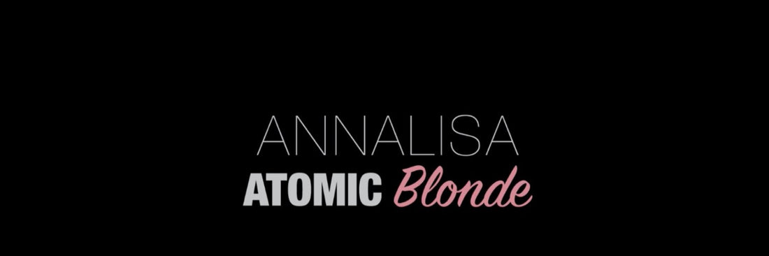Annalisa Atomic Blonde